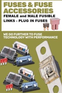 Female and Male Fusible Links - Plug in FUSES